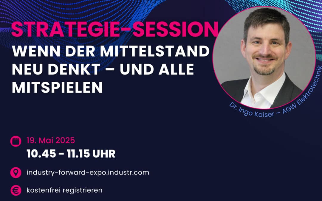 INDUSTRY.forward EXPO 2025 – Das digitale Festival der Industrie